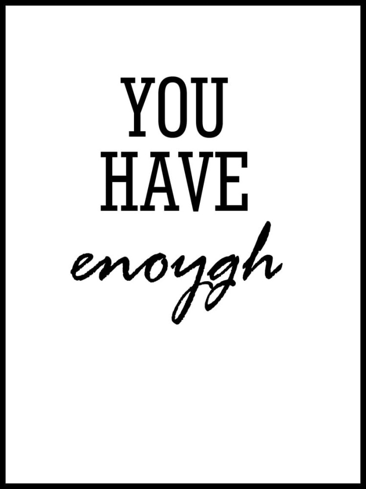 You have enough w ramceee.jpg