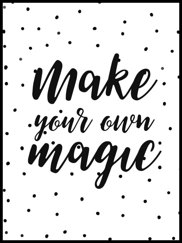 make your own magic.jpg