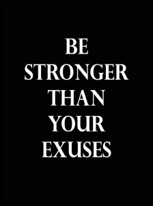 be stronger than exuses w ramcee 1.jpg