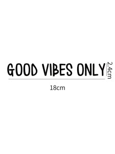 Napis good vibes only 1.jpg