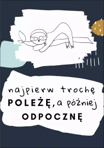 Plakat, Najpierw poleżę.webp