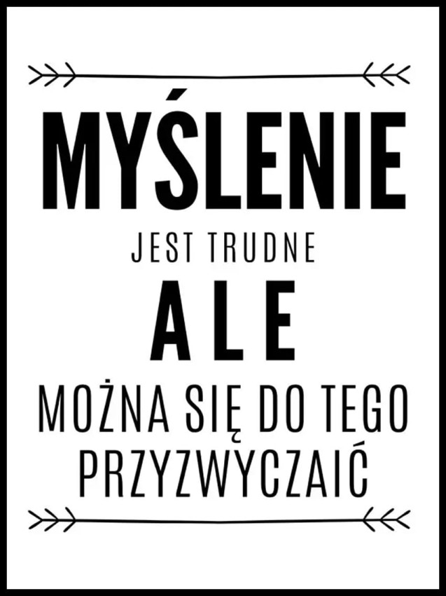 MYSLENIE JEST TRUDNE w ramcee 1.jpg