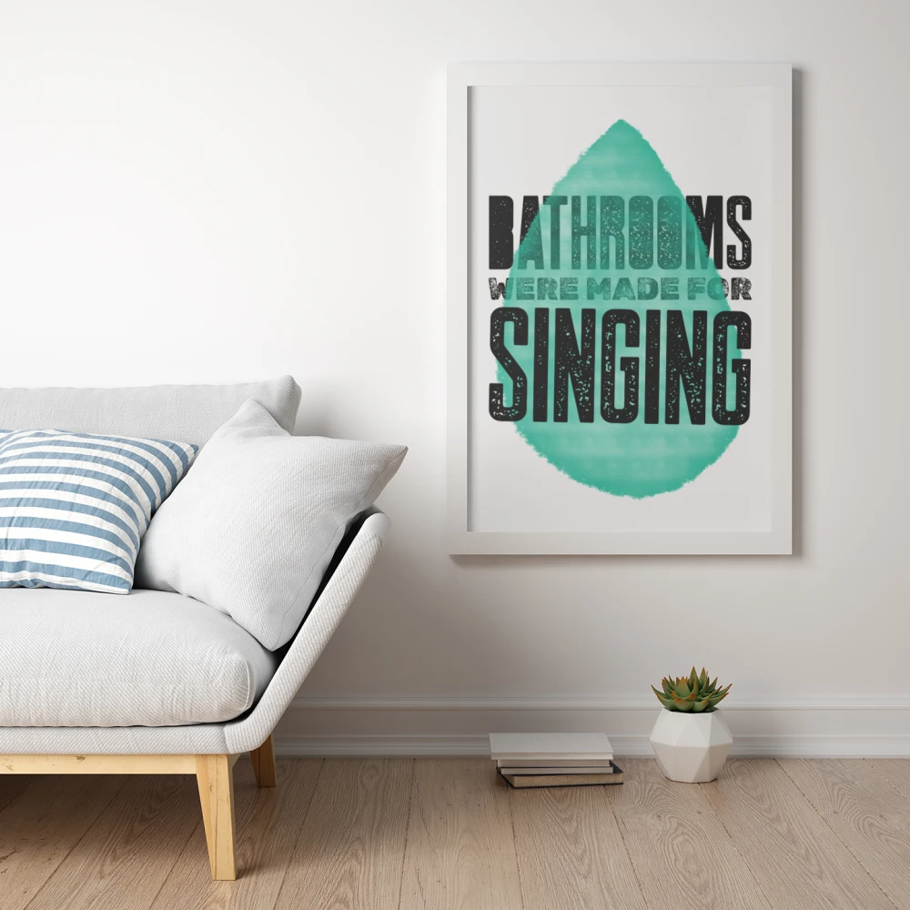 Plakat, Bathroom made for singing 4rooms