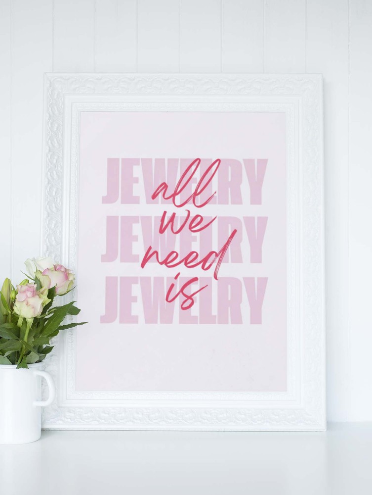 Plakat motto, All we need is jewellery 4rooms