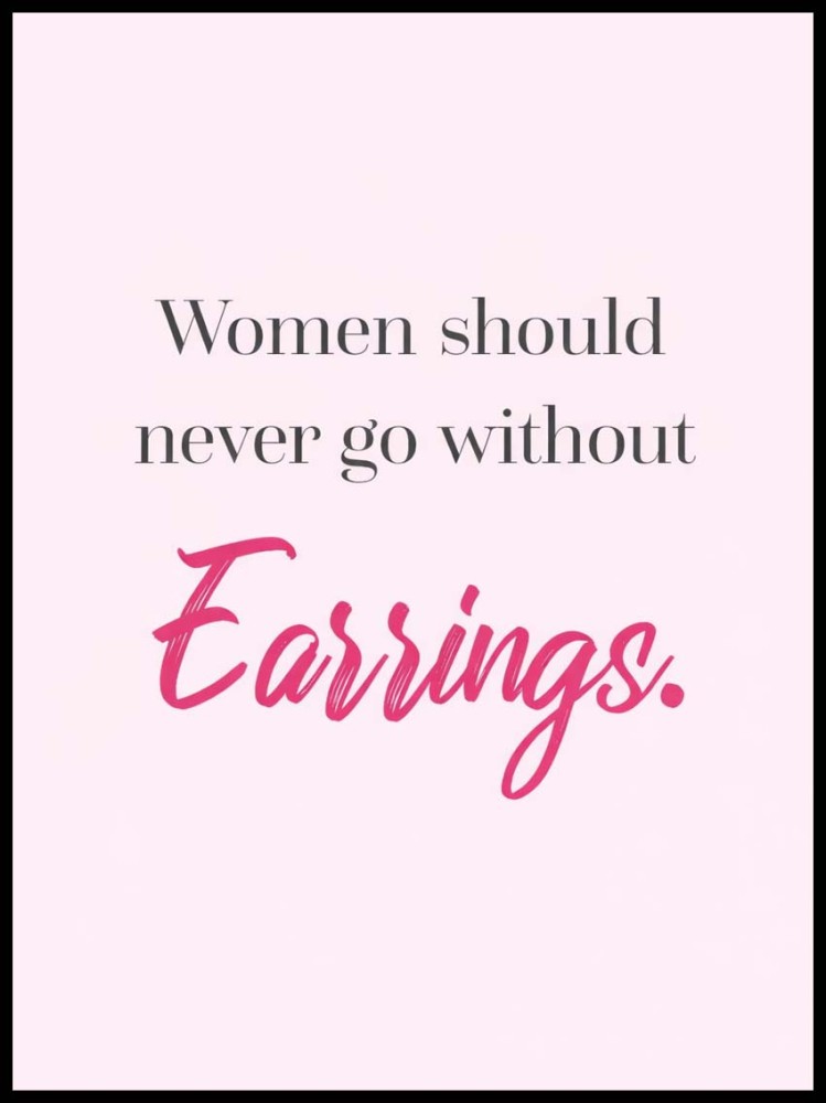 Plakat motto, Women and earrings 4rooms