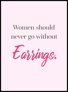 Plakat motto, Women and earrings 4rooms