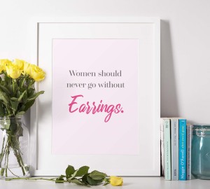Plakat motto, Women and earrings 4rooms
