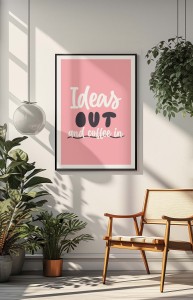 Plakat Ideas Out and Coffee In – plakat typograficzny | 4rooms