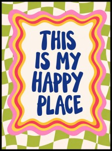 Plakat This Is My Happy Place – kolorowy plakat typograficzny | 4rooms