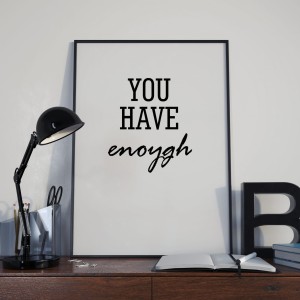 You have enough w ramie.jpg