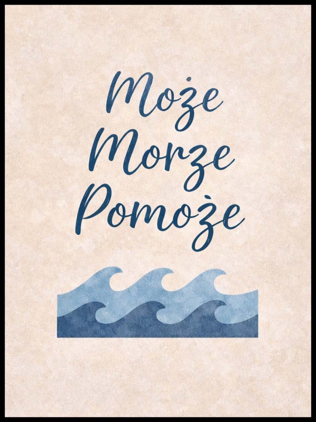 Plakat motto, Może morze pomoże 4rooms