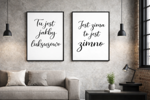 Plakat motto, Tu jest jakby luksusowo 4rooms