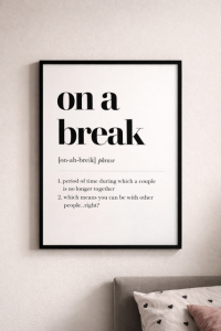 Plakat motto, On a break