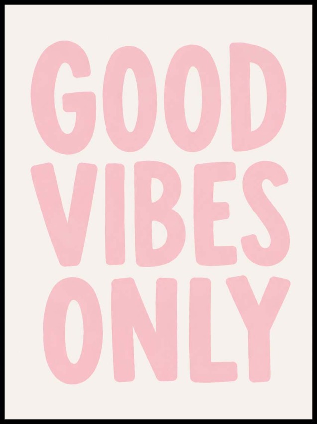 Plakat napis, Good Vibes Only