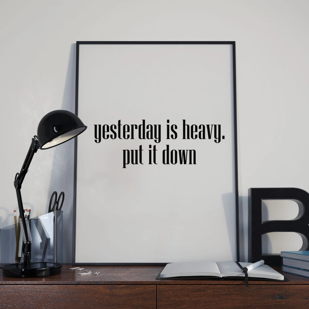 yesterday is heavy.jpg